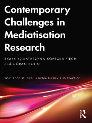 cover image of Contemporary Challenges in Mediatisation Research